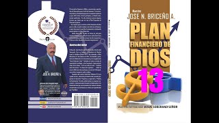 Plan Financiero de Dios 13 Dr Maestro José Briceño [upl. by Irmgard]