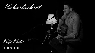 Patent Ochsner Scharlachrot  Mijo Matic Ilija Mladina acoustic cover guitare piano [upl. by Airalav]