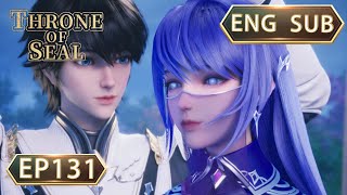 ENG SUB  Throne Of Seal EP131 Part3 english [upl. by Dion589]