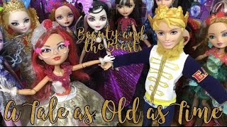 Ever After High “Beauty and the Beast A Tale as Old as Time” [upl. by Narahs]