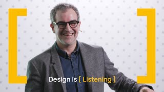 Design is Listening Listening as design strategy [upl. by Konstance]