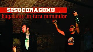 Sisu  Bagabonti in tara minunilor feat Dragonu amp Dj Limun [upl. by Reivad]