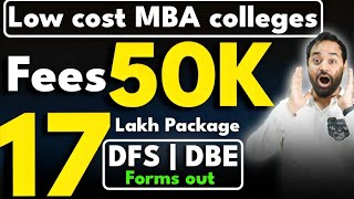 Cheapest MBA colleges  Delhi University MBA Forms out  DFS amp DBE forms out  Fee under 50 K [upl. by Maurey]