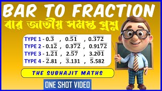 Bar to Fraction । Recurring Decimal to Fraction । bar question trick । by Subhajit Nath [upl. by Alidis]