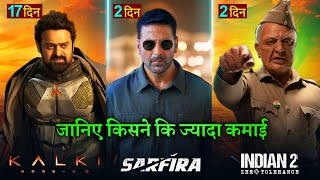 Kalki Box office collection Sarfira Collection Indian 2 Prabhas Kamal Haasan Akshay Kumar [upl. by Lauro]