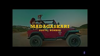 POTYS X BOMBER  🌴 MADAGASKARI 🌴 Official Music Video [upl. by Darb]