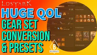 Lost Ark  HUGE QOL  Gear Set Conversion and Presets  How To [upl. by Concepcion]