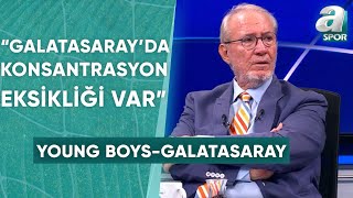 Levent Tüzemen quotGalatasarayda Bir Konsantrasyon Eksikliği Var Okan Hocanın Bunu Çözmesi Lazımquot [upl. by Iruy]