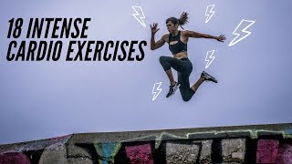 18 Intense Cardio Exercises  Exercises for HIIT [upl. by Atterol]