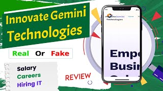 Innovate Gemini Technologies Real or Fake Reviews  Salary Location Hiring Careers India  Scam [upl. by Anekam]