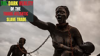 Exposing The Hidden Legacy Of The Transatlantic Slave Trade [upl. by Manya]