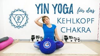 YIN YOGA Kehlkopf Chakra  Vishudda  Authentizität amp Selbstbestimmung [upl. by Nyleaj]