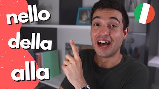 Complex Prepositions how to use del nello alla in Italian eng audio [upl. by Zeitler]