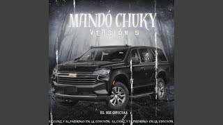 El Mando Chuky v5 [upl. by Velick]