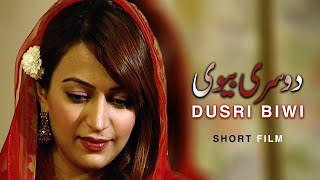 PuleSirat  Dusri Biwi  Short Film   Urdu Tele Film  Hiba Ali Khan Imran Patel [upl. by Carter]