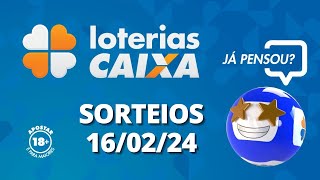 Loterias CAIXA Quina Dupla Sena Lotofácil e mais 16022024 [upl. by Nohtan]