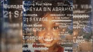 21 Savage  American Dream Full Album [upl. by Brittaney]