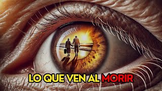 7 Cosas Que las Personas Ven Antes de Morir ¡Explicación Bíblica Revelada [upl. by Tsan]