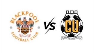 Blackpool vs Cambridge utd  A win that dosent feel like a win [upl. by Belford362]