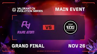 RA vs EDG  Grand Final  VALORANT CN Evolution Series ACT 3 Heritability [upl. by Ahsiemat]