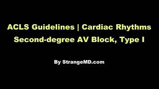 Second Degree AV Block Type I Mobitz I  ACLS Rhythm Recognition and Guidelines [upl. by Suryt]