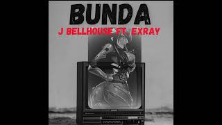 J BELLHOUSE FT EXRAY TANIUA BOONDOCKS GANGBUNDA OFFICIAL AUDIO [upl. by Nepsa]