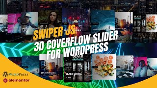 Swiper Js  3D Coverflow Slider For WordPress [upl. by Ecirbaf843]