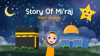 Isra and Miraj story in Islam  Islamic Cartoon for Kids [upl. by Nadnarb]