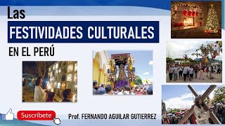 Las Festividades Culturales en el Perú [upl. by Hite346]