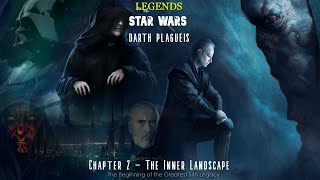 Star Wars Darth Plagueis Chapter 2  The Inner Landscape [upl. by Rab178]