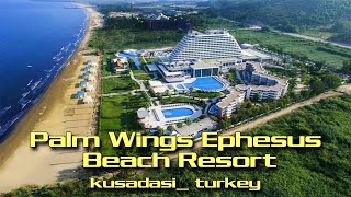 Palm Wings Beach Resort  Kusadasi Turkey AllInclusive Resort [upl. by Irra]