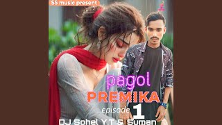 pagol premik episode 1 feat Suman [upl. by Melony40]