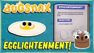 HOW TO CRACK TWO EGGLERS IN BUGSNAX  SHELDA SPEAKS IN RIDDLES  EGGLIGHTENMENT  SIZZLIN SANDS [upl. by Ellenaj672]