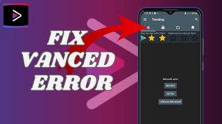 How To Fix Youtube Vanced Error Not Playing Videos [upl. by Erleena]