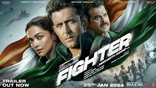 Fighter Official Trailer  Hrithik Roshan Deepika Padukone Anil Kapoor Siddharth Anand  25th Jan [upl. by Anirba]