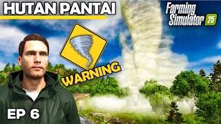 WILL THE TORNADO HIT OUR FARM  Farming Simulator 25  Hutan Pantai  Episode 6 [upl. by Hopfinger]