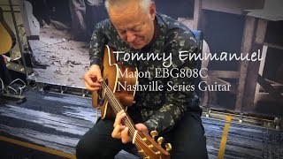 Tommy Emmanuel Plays Keith Millers New Maton Guitar  CAAS 2019 [upl. by Ecirum]