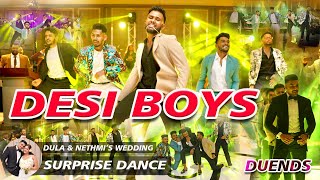 DESI BOYS  Dula amp Nethmis WEDDING SURPRISE DANCE by DUENDS CREW  2023 December 7 [upl. by Weisburgh]