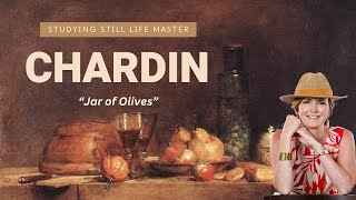 Studying Still Life Master Chardins Jar of Olives Painting [upl. by Phillipp]