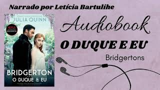 Audiobook  BRIDGERTON  O Duque e Eu  Capítulo 8  parte B [upl. by Oakes]