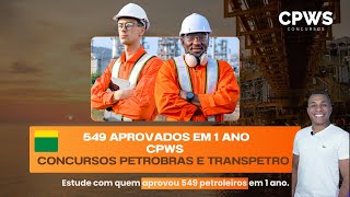 CPWS  Aprovados na Petrobras e Transpetro 2023  549 [upl. by Francoise21]