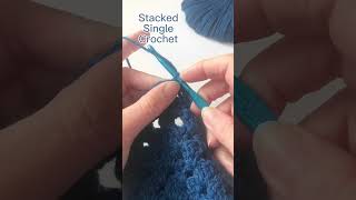 Crochet Stitch Tutorial Stacked Single Crochet crochet shortscrochet crochettutorial [upl. by Kowatch]