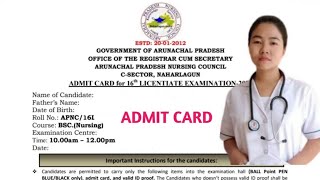 APNC Licentiate Examination  Admit Card Download Process  Arunachal Pradesh Nursing Council [upl. by Llibyc]