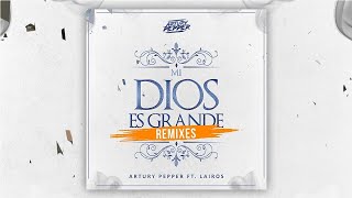 Artury Pepper Lairos  Mi Dios es Grande Instrumental [upl. by Nico635]