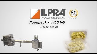 Ilpra Tray sealer machine  1465 VG  Fresh Pasta packaging [upl. by Elvira]