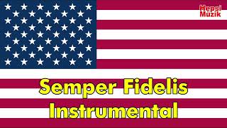 Semper Fidelis  Instrumental Patriotic March [upl. by Einon462]