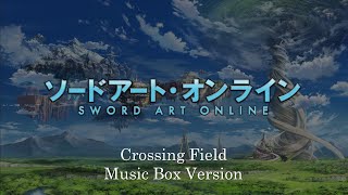 Crossing Field  Sword Art Online  Music Box 1 Hour Loop [upl. by Suollecram]