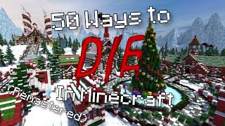 50 Ways to Die in Minecraft Christmas Edition Remastered [upl. by Leanahtan]