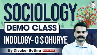 Sociology Demo Class  INDOLOGY  G S Ghurye  StudyIQ IAS [upl. by Eduardo]