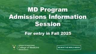 MD Program Admissions Presentation 2024  USask [upl. by Monie159]